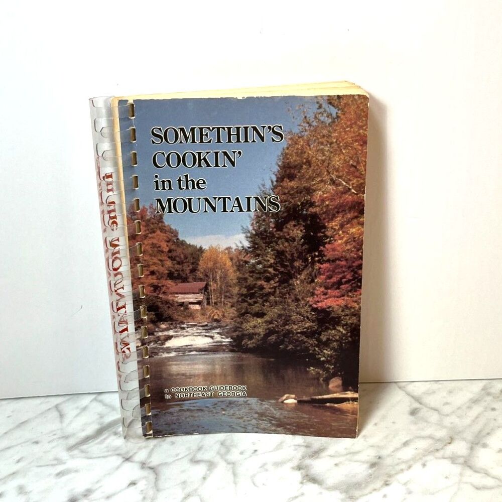 Northeast Georgia Area Cookbook Guidebook Somethin's Cookin' In The Mountains